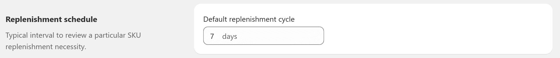 Replenishment schedule settings